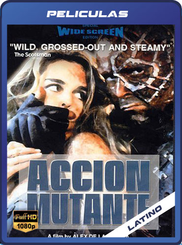 Acción mutante (1993) Latino HD [1080P] [GD] [MG]