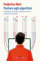 Federico Neri – Parlare agli algoritmi (2026)