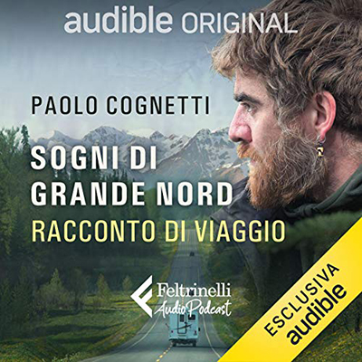 Paolo Cognetti; Stefano Obino - Sogni di Grande Nord (2021) (mp3 - 128 kbps)