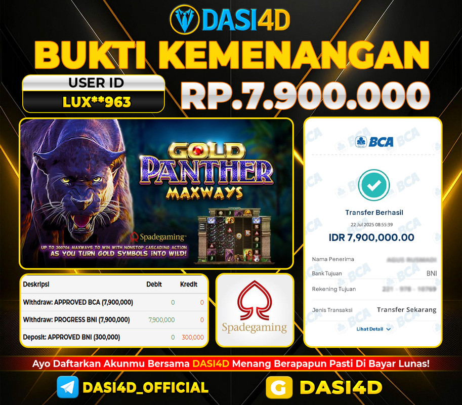 BUKTI KEMENANGAN 22 JULI 2025 DI GOLD PANTHER MAXWAYS RP 7.900.000