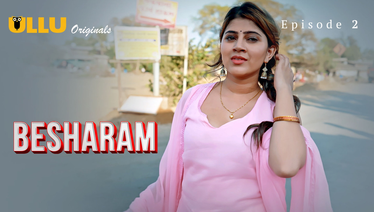 Besharam 2025 Web Series Part 1 Episode 2 – Ullu Orignals