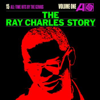 The Ray Charles Story Volume 1 (1962) [2012 Reissue]