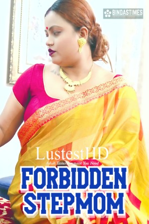 Forbidden Stepmom (2025) Hindi BindasTimes Short Films | 1080p | 720p | 480p | WEB-DL | Download | Watch Online