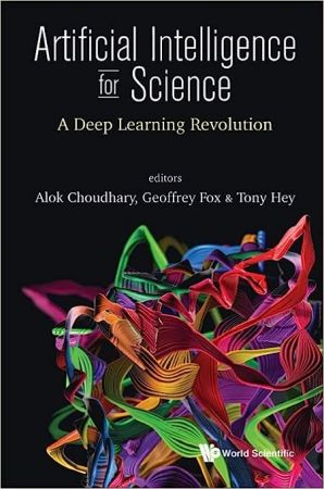 Artificial Intelligence For Science: A Deep Learning Revolution