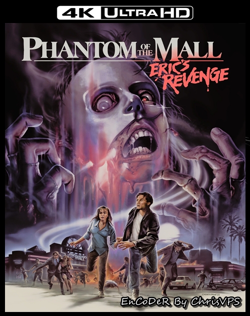 Fantom centrum handlowego / Phantom of the Mall: Eric's Revenge (1989) MULTI.HDR.2160p.BluRay.FLAC.AC3-ChrisVPS / LEKTOR i NAPISY