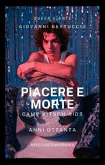 Giovanni Bertuccio – Piacere e morte. Camp Kitsch AIDS. Anni Ottanta (2025)