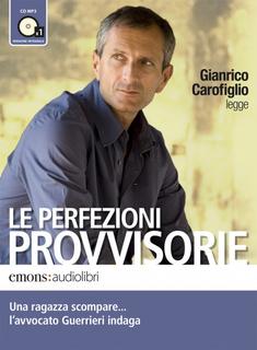 Gianrico Carofiglio - Le perfezioni provvisorie (2010) .mp3 - 80 kbps