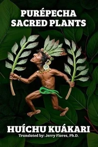 Purépecha Sacred Plants (English Version) book cover