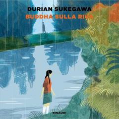 Durian Sukegawa – Buddha sulla riva (2026) (mp3 – 128 kbps)