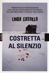 Linda Castillo – Costretta al silenzio (2018)