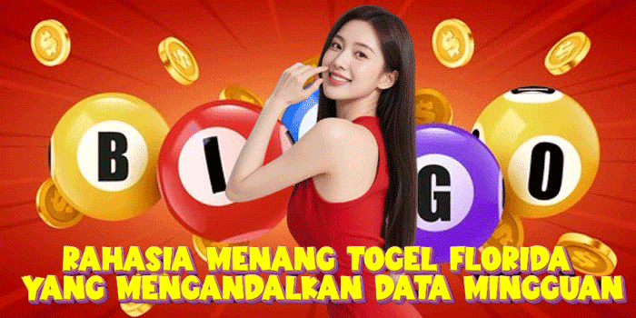Rahasia Menang Togel Florida Yang Mengandalkan Data Mingguan