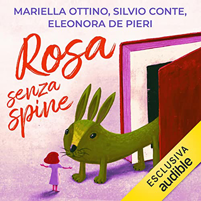Mariella Ottino, Silvio Conte, Eleonora De Pieri - Rosa senza spine (2022) (mp3 - 128 kbps)