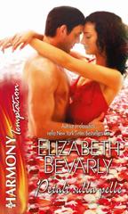 Elizabeth Bevarly – Petali sulla pelle (2016)