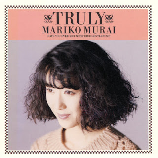 [Album] 村井麻里子 – Truly / Have you ever met with true gentleness? (1989/Flac/RAR)