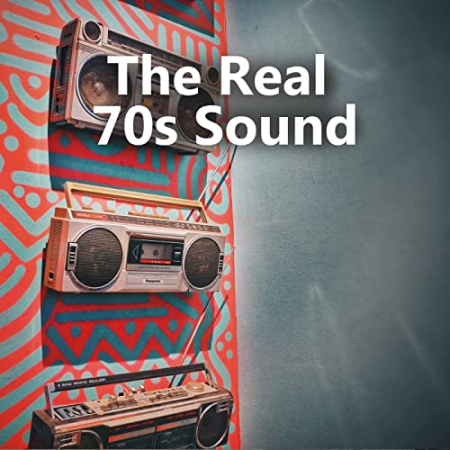 VA - The Real 70s Sound (2021)