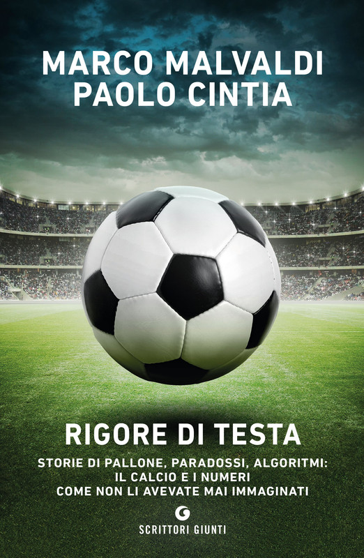Marco Malvaldi, Paolo Cintia – Rigore di testa (2021)