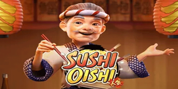 Tutorial Lengkap Cara Mudah Jackpot Slot Sushi Oishi