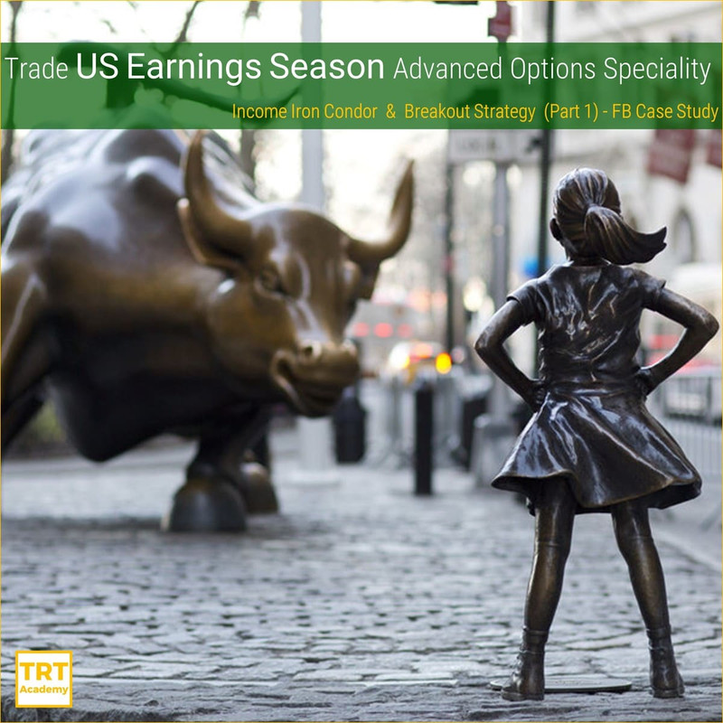 Yes… I Want to Improve My Trading Results – 2019-10 – Trade US Earnings Season Advanced Options Speciality – Part 1 – FB Case Study Yes… I Want to Improve My Trading Results – 2019-10 – Trade US Earnings Season Advanced Options Speciality – Part 1 – FB Case Study
