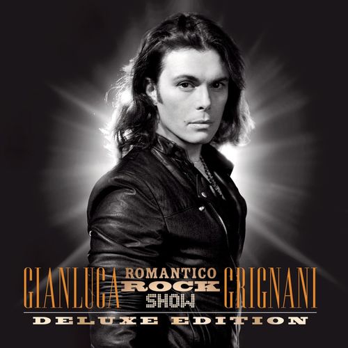 Gianluca Grignani - Romantico Rock Show [Normal + Deluxe Edition] (2010) .mp3 -320 Kbps