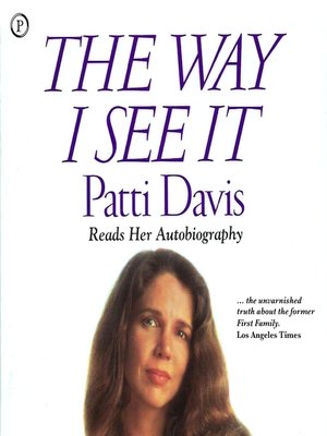 The Way I See It - Patti Davis