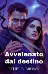 Ethel B. Brown – Avvelenato dal destino (2026)