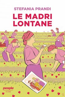 Stefania Prandi - Le madri lontane (2024)