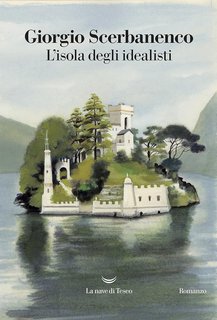Giorgio Scerbanenco - L’isola degli idealisti