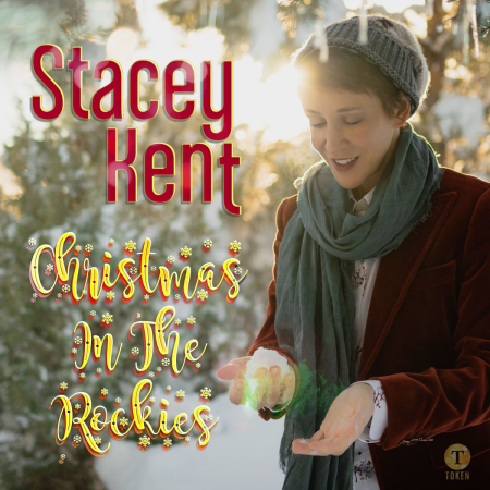 Stacey Kent - Christmas in the Rockies (2020) [Hi-Res]