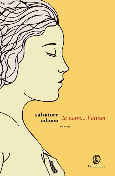 Salvatore Adamo – La notte… l’attesa (2015)