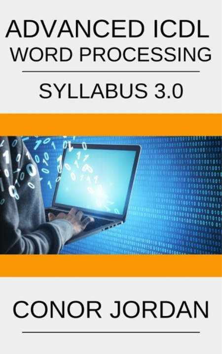 Advanced ICDL Word Processing: Syllabus 3.0