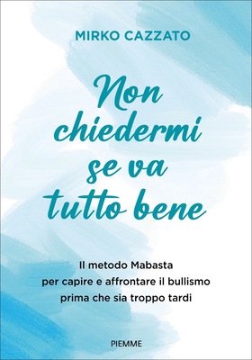 Mirko Cazzato - Non chiedermi se va tutto bene (2025)