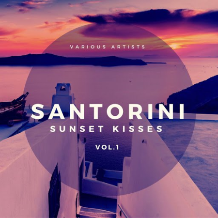 VA   Santorini Sunset Kisses, Vol. 1 (2020)