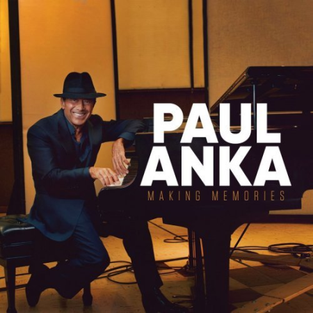Paul Anka   Making Memories (2021)