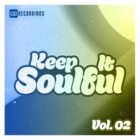 VA - Keep It Soulful Vol.02 (2022)