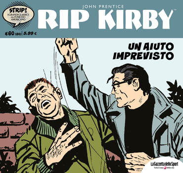 Strip! I grandi classici del fumetto americano 80 - Rip Kirby 60. Un aiuto imprevisto (2024)