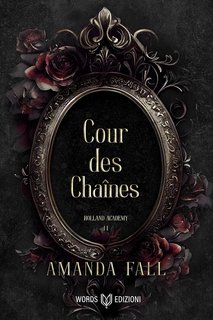 Amanda Fall - Holland Academy Vol. 2. Cour des Chaînes (2024)