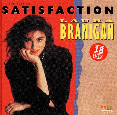 Laura Branigan - Satisfaction: The Best Of (1998) (Lossless + MP3)