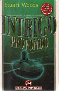 Stuart Woods - Intrigo profondo (1991)