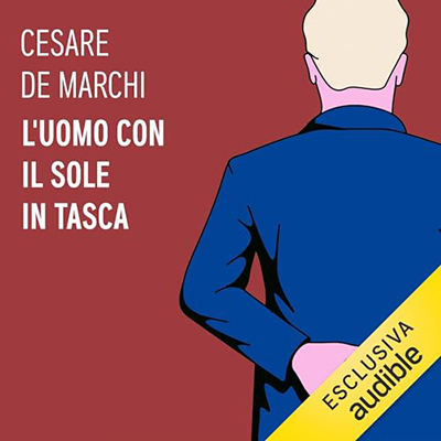 Cesare De Marchi - L'uomo con il sole in tasca (2023) (mp3 - 128 kbps)