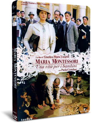 Maria Montessori - Una vita per i bambini - Miniserie (2008) [Completa] .avi DVDRip AC3 ITA