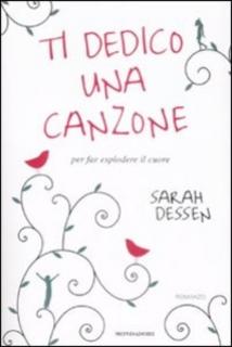 Sarah Dessen - Ti dedico una canzone (2009)