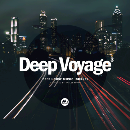 VA - Deep Voyage Vol. 3 Compiled by Darles Flow (2021)