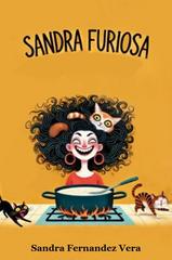 Sandra Fernandez Vera – Sandra furiosa (2025)