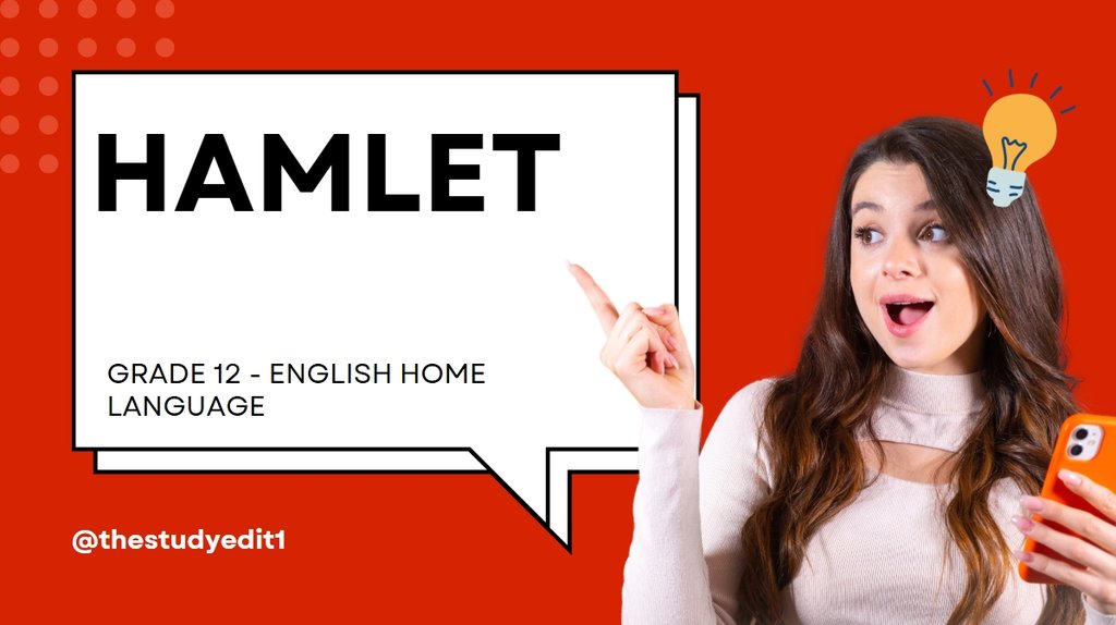 HAMLET STUDY GUIDE - GRADE 12