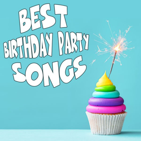 Various Artists - Best Birthday Party Songs (2021)