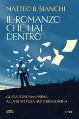 Matteo B. Bianchi – Il romanzo che hai dentro (2025)