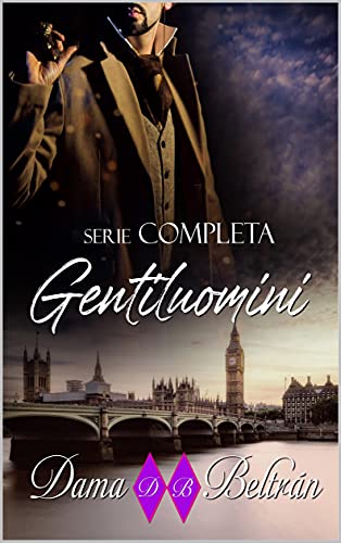 Dama Beltrán - Gentiluomini: Una raccolta di romanzi storici (2021)