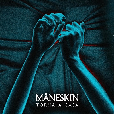 Måneskin - Torna a casa [singolo] (2018) .mp3 - 320 kbps
