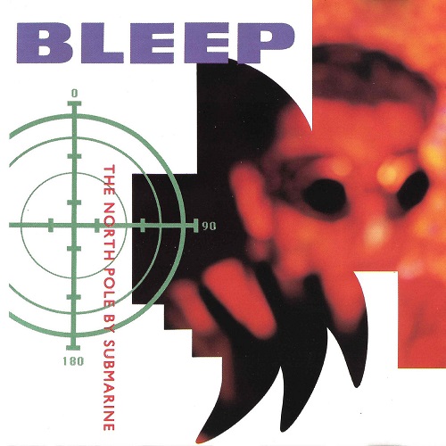 Bleep - The North Pole By Submarine (1989) Bleep - The North Pole By Submarine (1989)