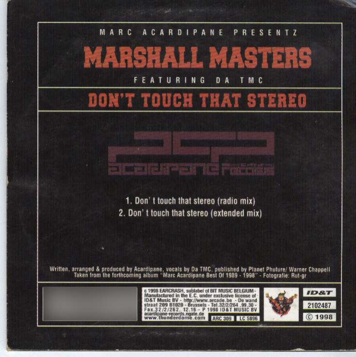 20/02/2023 - Marc Acardipane Presentz Marshall Masters Featuring Da TMC – Don't Touch That Stereo (CD, Single)(Earcrash – 2102487)  1998 00-marshall-masters-ft-da-tmc-dont-touch-that-stereo-cds-1998-back-gigri